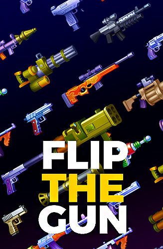 Скачать Flip the gun: Simulator game на Андроид 5.0 бесплатно.