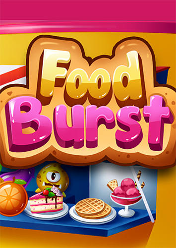 Скачать Food burst: Android Три в ряд игра на телефон и планшет.