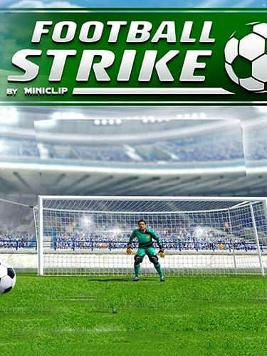 Скачать Football strike: Multiplayer soccer: Android Спортивные игра на телефон и планшет.