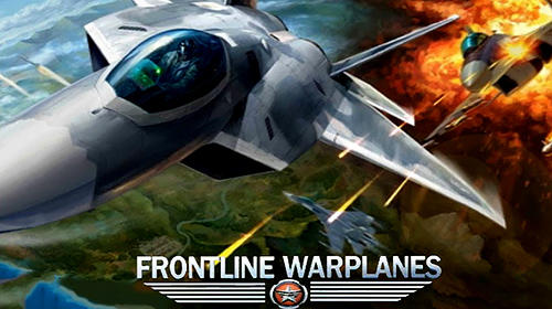 Скачать Frontline warplanes: Android Авиасимуляторы игра на телефон и планшет.