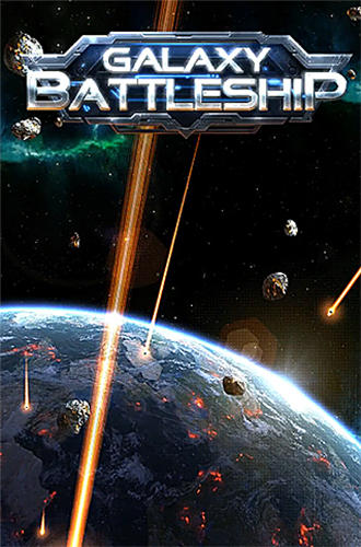 Скачать Galaxy battleship: Android Космос игра на телефон и планшет.