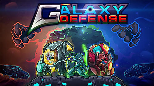 Скачать Galaxy defense: Lost planet: Android Защита башен игра на телефон и планшет.