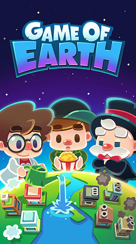 Скачать Game of Earth: Android Менеджер игра на телефон и планшет.