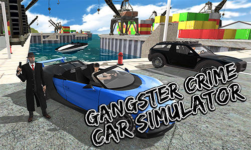 Скачать Gangster crime car simulator: Android Машины игра на телефон и планшет.