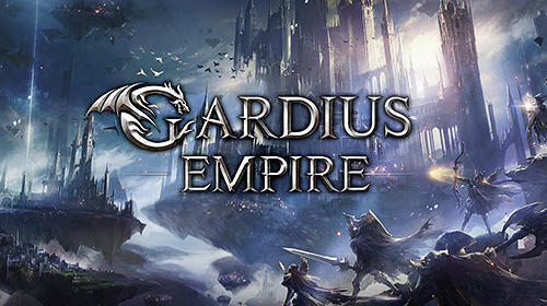 Скачать Gardius empire: Android Онлайн стратегии игра на телефон и планшет.