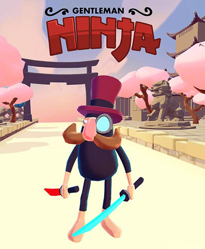 Скачать Gentleman ninja на Андроид 4.4 бесплатно.