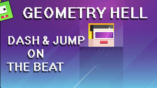 Скачать Geometry hell: Dash and jump on the beat: Android Прыгалки игра на телефон и планшет.