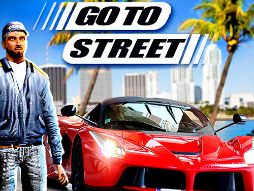 Скачать Go to street: Android Типа GTA игра на телефон и планшет.