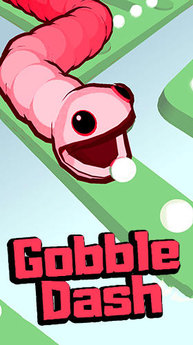 Скачать Gobble dash: Android Змейка игра на телефон и планшет.
