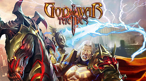 Скачать God of war tactics: Epic battles begin: Android Онлайн стратегии игра на телефон и планшет.