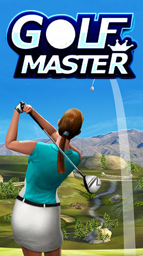 Скачать Golf master 3D: Android Спортивные игра на телефон и планшет.