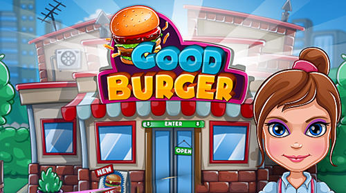 Скачать Good burger: Master chef edition: Android Менеджер игра на телефон и планшет.
