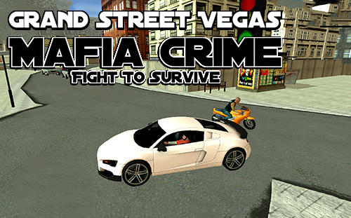 Скачать Grand street Vegas mafia crime: Fight to survive: Android Криминал игра на телефон и планшет.