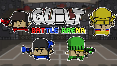 Скачать Guilt battle arena: Android Тайм киллеры игра на телефон и планшет.