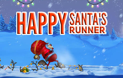 Скачать Happy Santa's runner: Android Раннеры игра на телефон и планшет.
