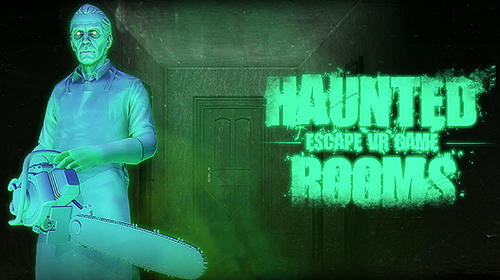 Скачать Haunted rooms: Escape VR game: Android Хоррор игра на телефон и планшет.