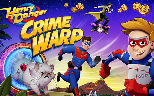 Скачать Henry danger: Crime warp: Android По мультфильмам игра на телефон и планшет.