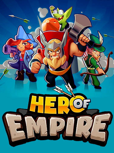 Скачать Hero of empire: Battle clash: Android Тайм киллеры игра на телефон и планшет.