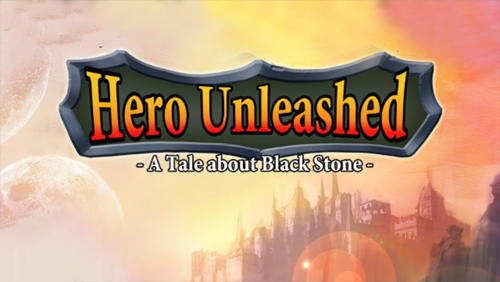 Скачать Hero unleashed: A tale about black stone: Android Action RPG игра на телефон и планшет.