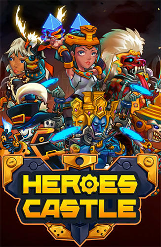 Скачать Heroes castle на Андроид 4.1 бесплатно.