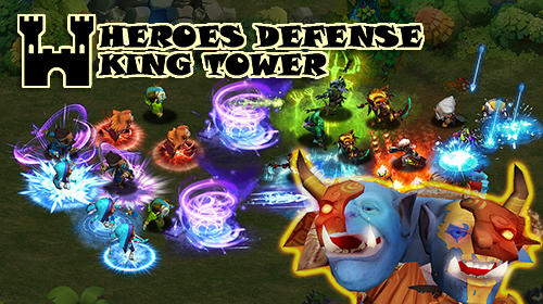 Скачать Heroes defense: King tower: Android Защита башен игра на телефон и планшет.
