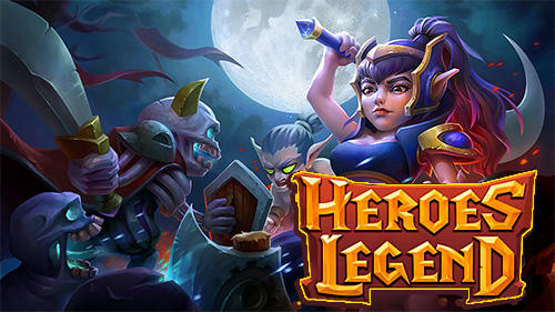 Скачать Heroes legend: Idle battle war: Android Стратегические RPG игра на телефон и планшет.