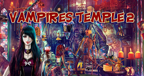 Скачать Hidden objects: Vampires temple 2. Vampire games: Android Квест от первого лица игра на телефон и планшет.