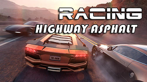Скачать Highway asphalt racing: Traffic nitro racing: Android Aнонс игра на телефон и планшет.
