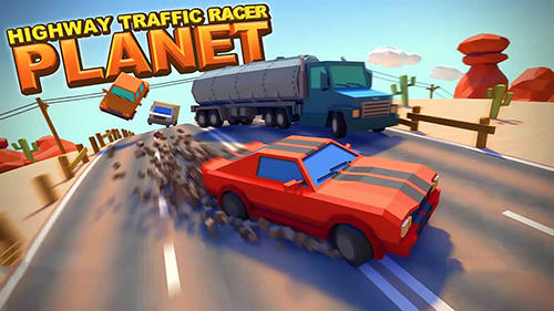 Скачать Highway traffic racer planet: Android Гонки на шоссе игра на телефон и планшет.