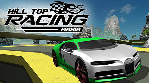 Скачать Hill top racing mania: Android Гонки игра на телефон и планшет.