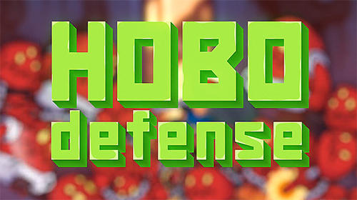 Скачать Hobo defense: Android Тайм киллеры игра на телефон и планшет.