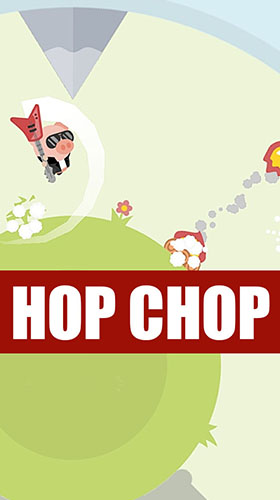 Скачать Hop сhop: Android Игры на реакцию игра на телефон и планшет.