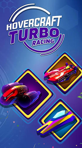 Скачать Hovercraft turbo racing: Android Раннеры игра на телефон и планшет.