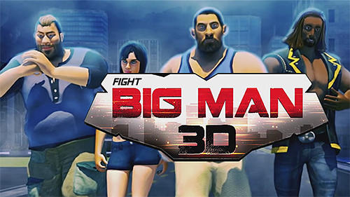 Скачать Hunk big man 3D: Fighting game: Android Драки игра на телефон и планшет.