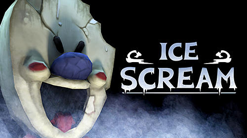 Скачать Ice scream: Horror neighborhood: Android Хоррор игра на телефон и планшет.