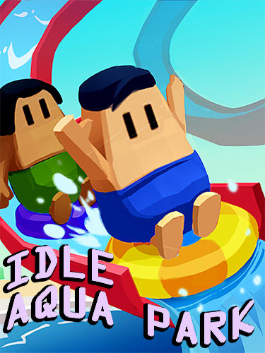 Скачать Idle aqua park: Android Менеджер игра на телефон и планшет.