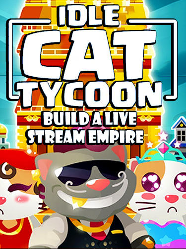 Скачать Idle cat tycoon: Build a live stream empire: Android Тайм киллеры игра на телефон и планшет.