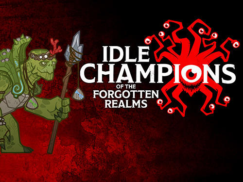Скачать Idle champions of the forgotten realms: Android Стратегические RPG игра на телефон и планшет.