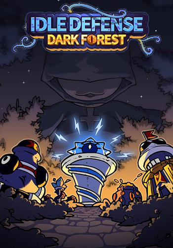 Скачать Idle defense: Dark forest: Android Стратегии игра на телефон и планшет.