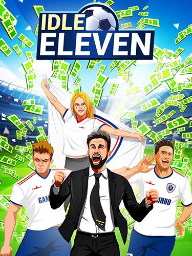 Скачать Idle eleven: Be a millionaire football tycoon: Android Футбол игра на телефон и планшет.