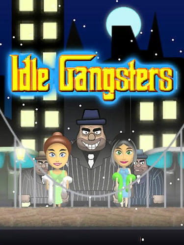 Скачать Idle gangsters: Android Кликеры игра на телефон и планшет.
