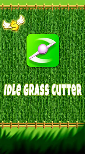 Скачать Idle grass cutter на Андроид 5.0 бесплатно.