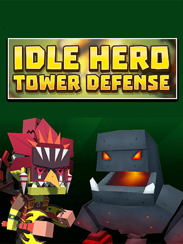 Скачать Idle hero TD: Android Защита башен игра на телефон и планшет.