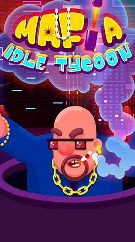Скачать Idle mafia tycoon: Android Криминал игра на телефон и планшет.