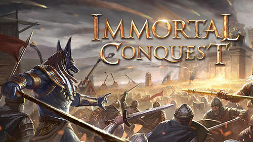 Скачать Immortal conquest: Android Онлайн стратегии игра на телефон и планшет.