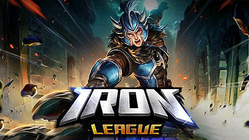 Скачать Iron league: Android Action RPG игра на телефон и планшет.