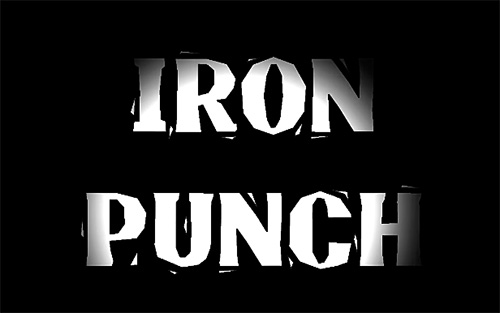 Скачать Iron punch на Андроид 4.0 бесплатно.