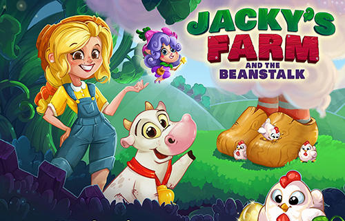 Скачать Jacky's farm and the beanstalk: Android Головоломки игра на телефон и планшет.