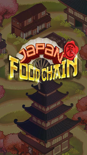 Скачать Japan food chain: Android Менеджер игра на телефон и планшет.
