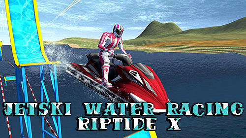 Скачать Jetski water racing: Riptide X: Android Гонки игра на телефон и планшет.